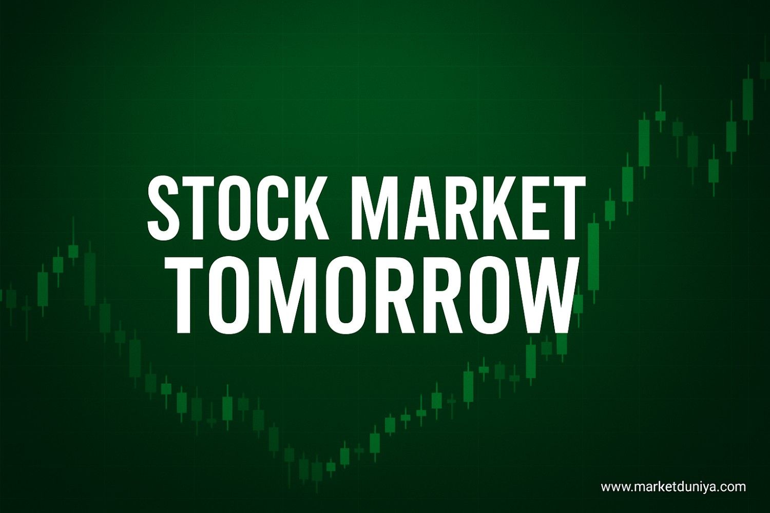 12 नवंबर 2025 का शेयर बाजार ट्रेंड – Stock Market Tomorrow